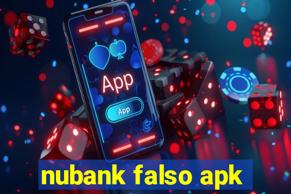 nubank falso apk